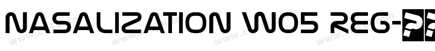 Nasalization W05 Reg字体转换